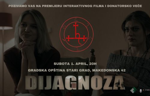 Sa zadovoljstvom Vas pozivamo na premijeru interaktivnog filma DIJAGNOZA