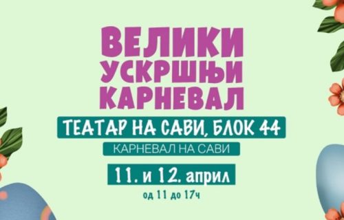 Veliki uskršnji karneval u Bloku 44: I ove godine ima humanitarni karakter u cilju negovanja porodičnih vrednosti